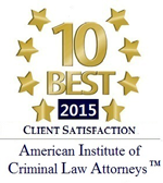 10 Best 2015 | Client Satisfaction | American Institute of Criminal Law Attorneys