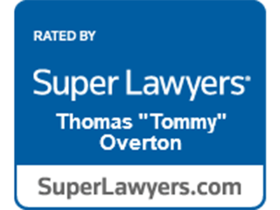Rated by SuperLawyers | Thomas "Tommy" Overton | SuperLawyers.com